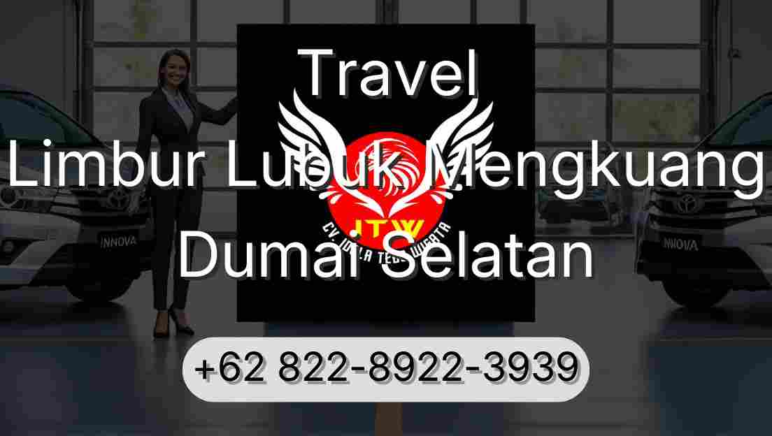 Travel Limbur Lubuk Mengkuang Dumai Selatan