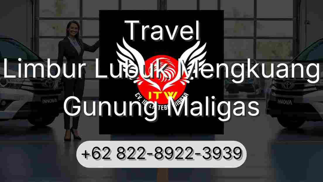Travel Limbur Lubuk Mengkuang Gunung Maligas