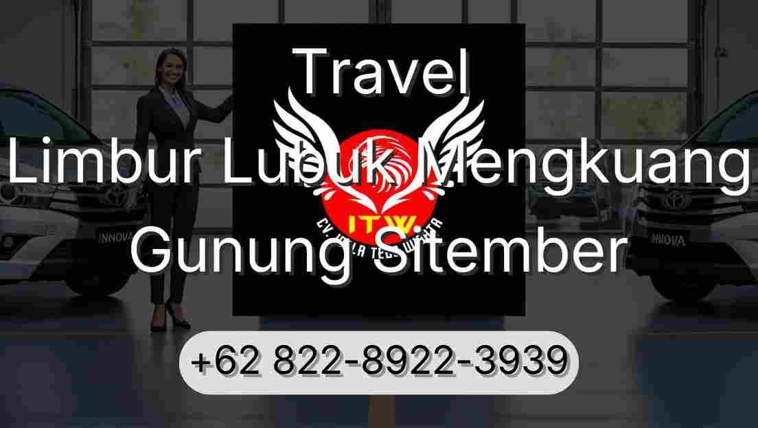 Travel Limbur Lubuk Mengkuang Gunung Sitember