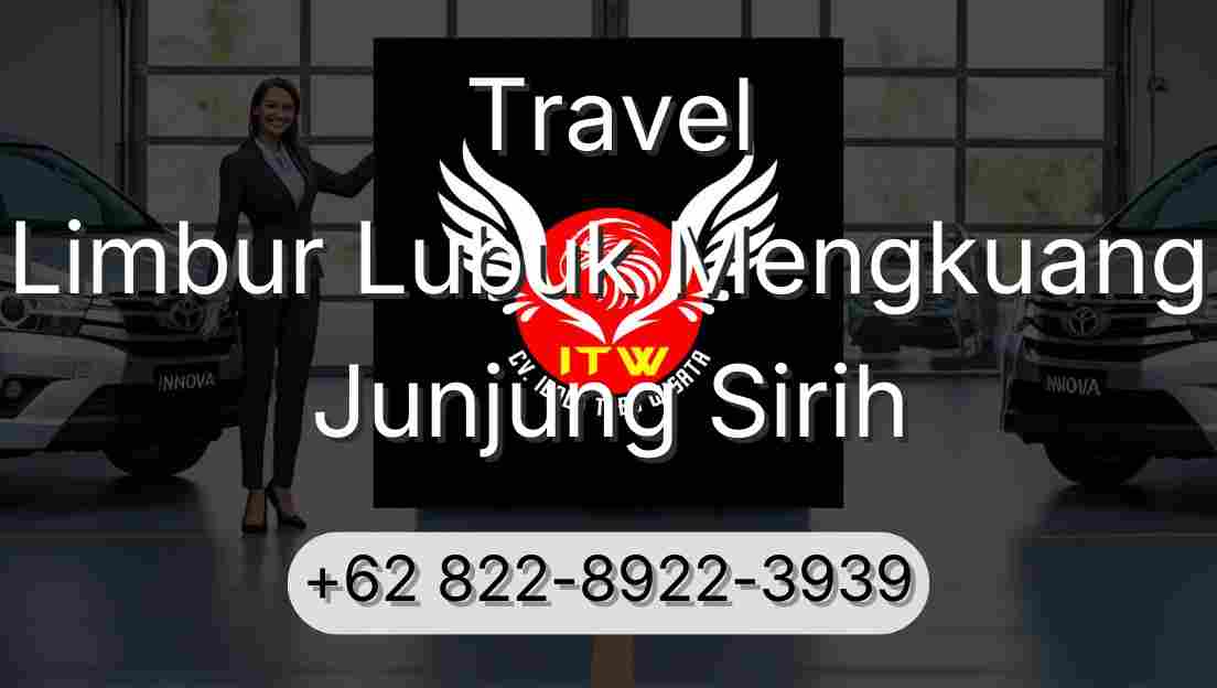 Travel Limbur Lubuk Mengkuang Junjung Sirih