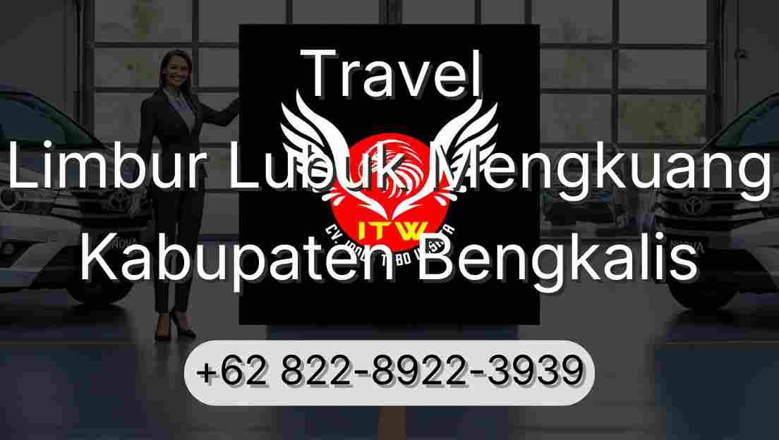 Travel Limbur Lubuk Mengkuang Kabupaten Bengkalis