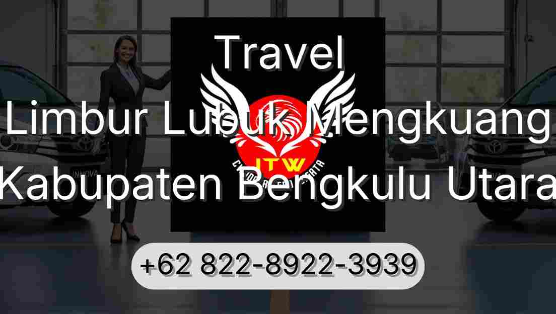 Travel Limbur Lubuk Mengkuang Kabupaten Bengkulu Utara