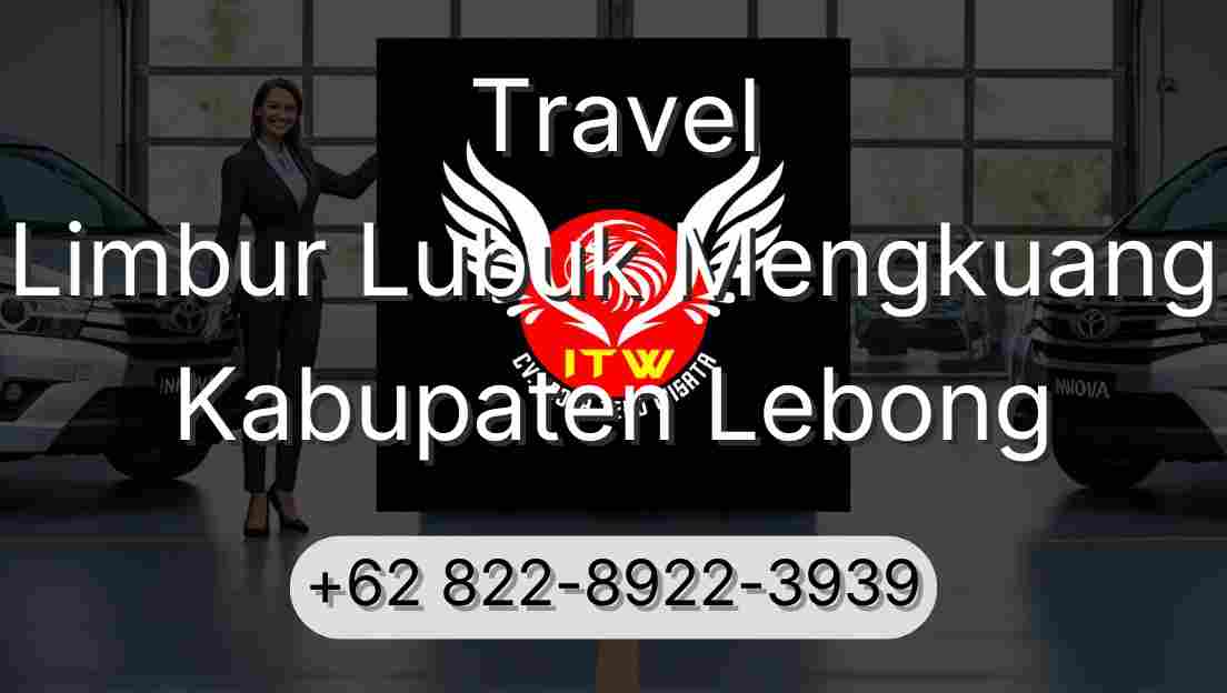 Travel Limbur Lubuk Mengkuang Kabupaten Lebong