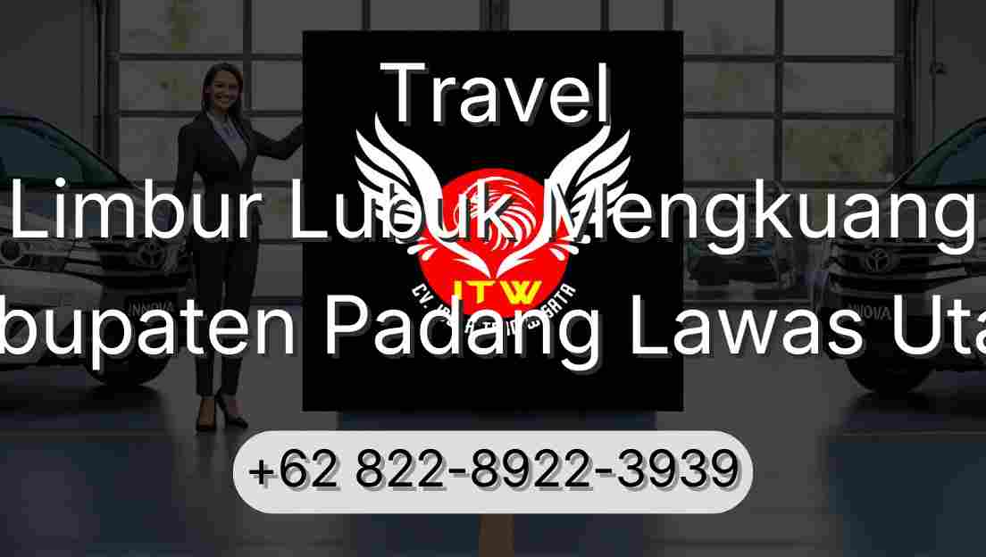 Travel Limbur Lubuk Mengkuang Kabupaten Padang Lawas Utara