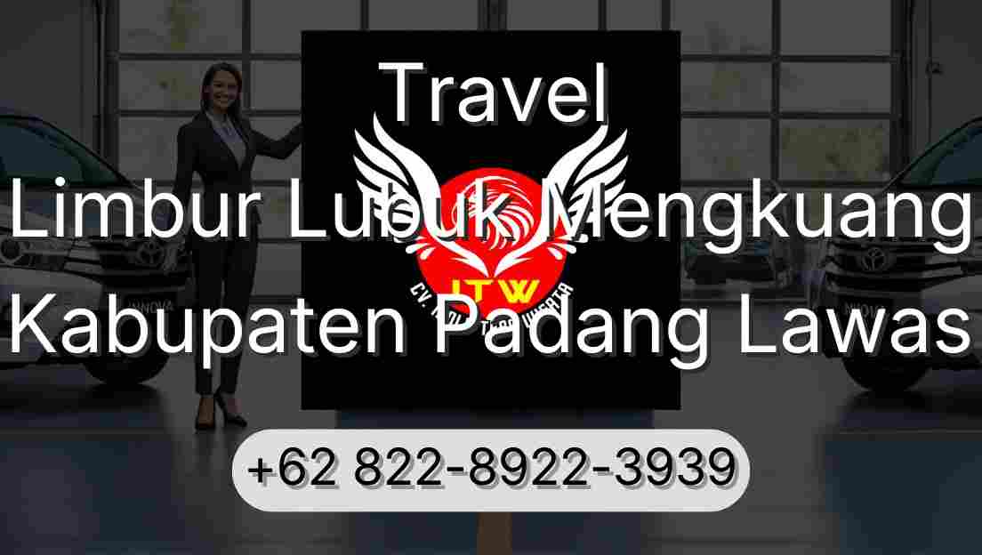 Travel Limbur Lubuk Mengkuang Kabupaten Padang Lawas