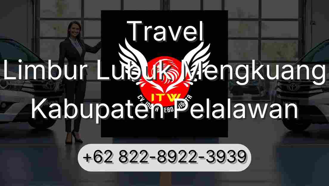 Travel Limbur Lubuk Mengkuang Kabupaten Pelalawan