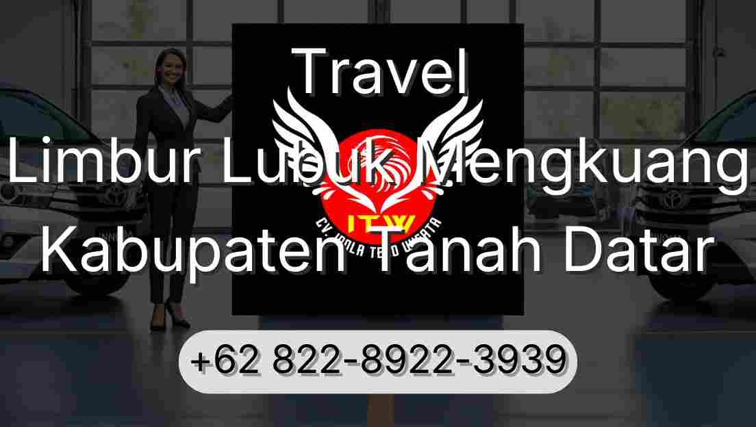 Travel Limbur Lubuk Mengkuang Kabupaten Tanah Datar
