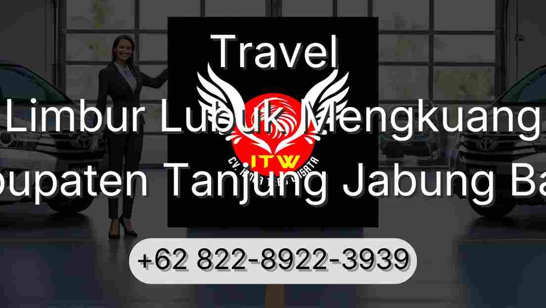 Travel Limbur Lubuk Mengkuang Kabupaten Tanjung Jabung Barat