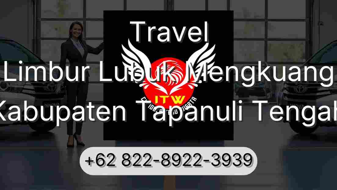 Travel Limbur Lubuk Mengkuang Kabupaten Tapanuli Tengah