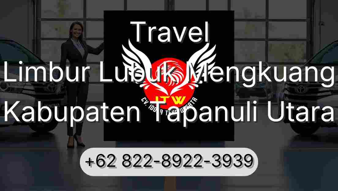 Travel Limbur Lubuk Mengkuang Kabupaten Tapanuli Utara