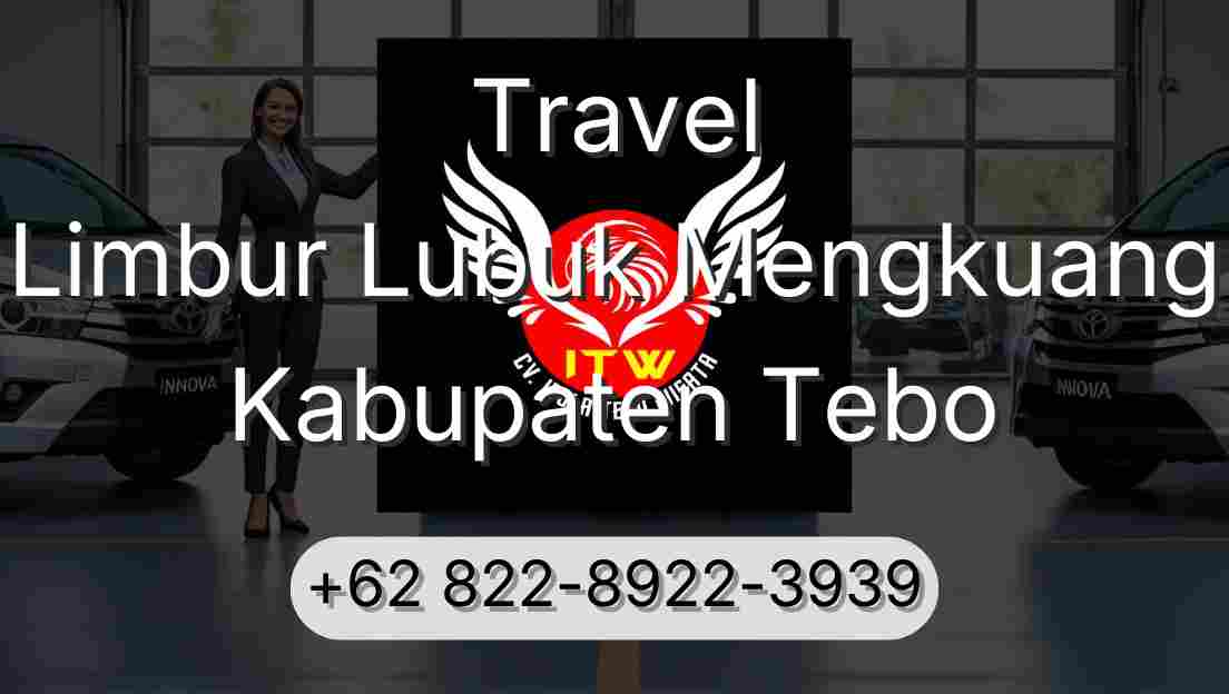 Travel Limbur Lubuk Mengkuang Kabupaten Tebo
