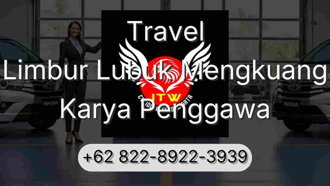 Travel Limbur Lubuk Mengkuang Karya Penggawa