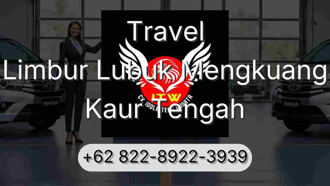 Travel Limbur Lubuk Mengkuang Kaur Tengah