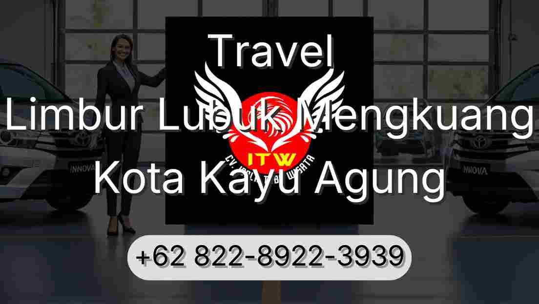 Travel Limbur Lubuk Mengkuang Kota Kayu Agung