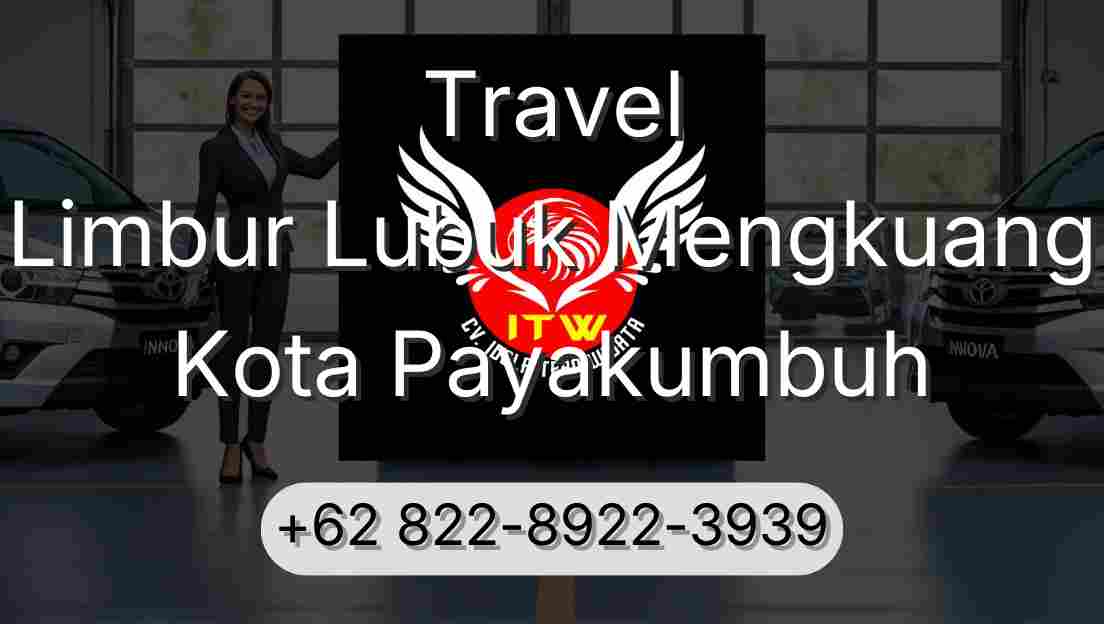 Travel Limbur Lubuk Mengkuang Kota Payakumbuh