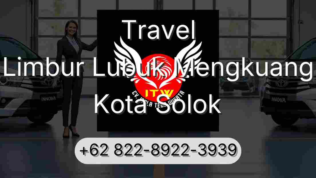 Travel Limbur Lubuk Mengkuang Kota Solok