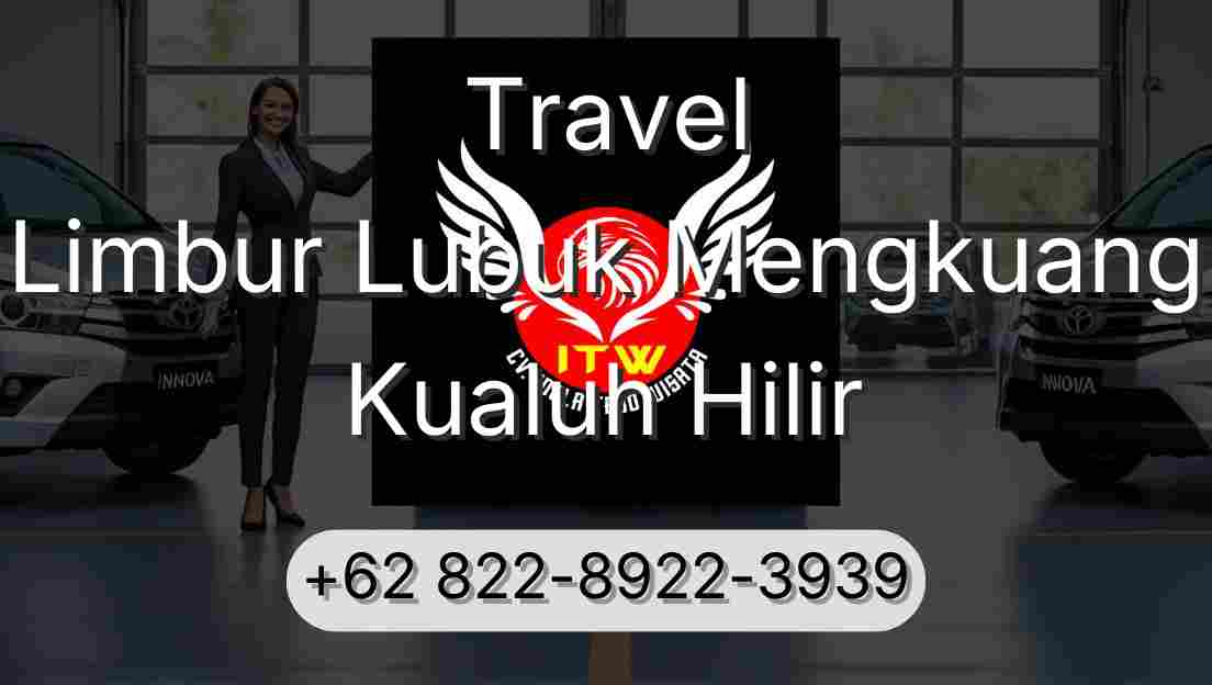 Travel Limbur Lubuk Mengkuang Kualuh Hilir