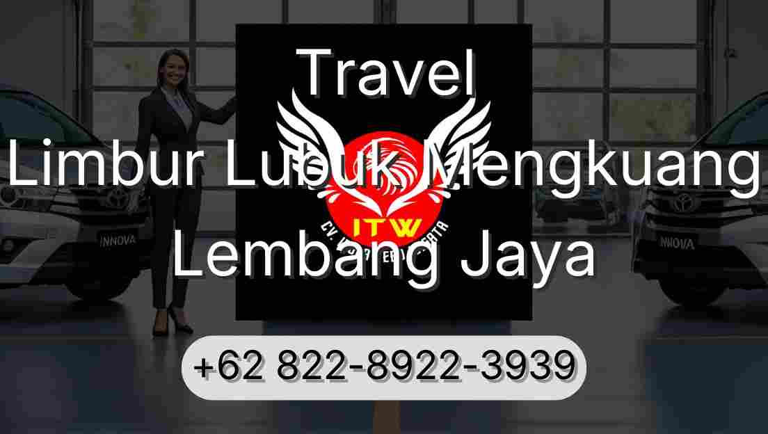 Travel Limbur Lubuk Mengkuang Lembang Jaya