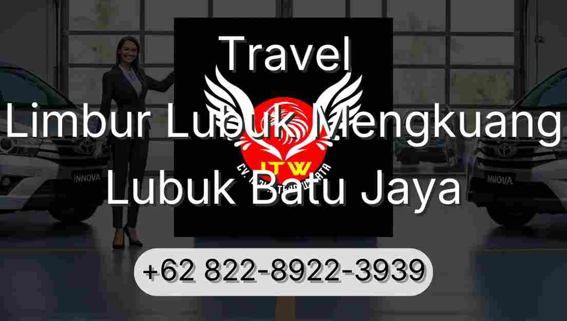 Travel Limbur Lubuk Mengkuang Lubuk Batu Jaya