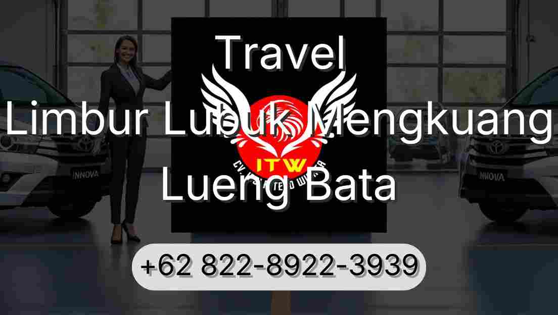 Travel Limbur Lubuk Mengkuang Lueng Bata