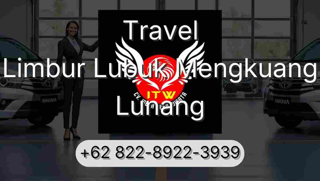 Travel Limbur Lubuk Mengkuang Lunang