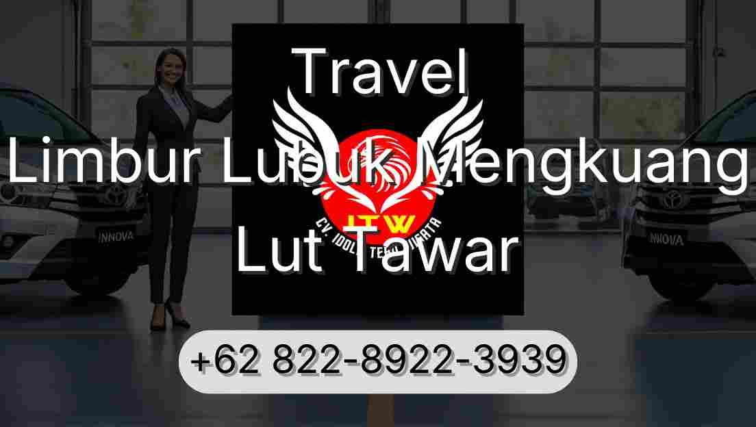 Travel Limbur Lubuk Mengkuang Lut Tawar