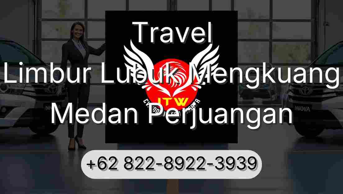 Travel Limbur Lubuk Mengkuang Medan Perjuangan