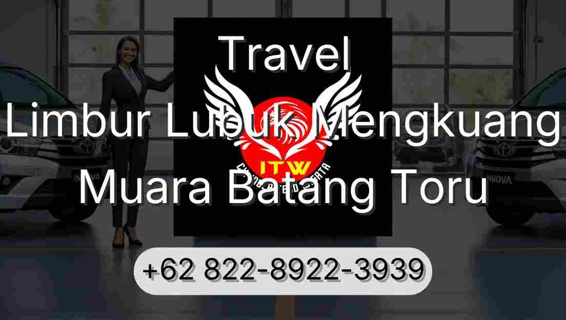 Travel Limbur Lubuk Mengkuang Muara Batang Toru