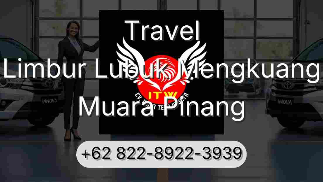 Travel Limbur Lubuk Mengkuang Muara Pinang