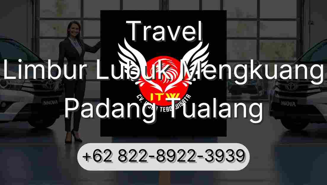 Travel Limbur Lubuk Mengkuang Padang Tualang