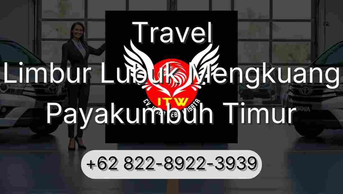 Travel Limbur Lubuk Mengkuang Payakumbuh Timur