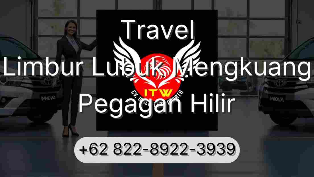 Travel Limbur Lubuk Mengkuang Pegagan Hilir