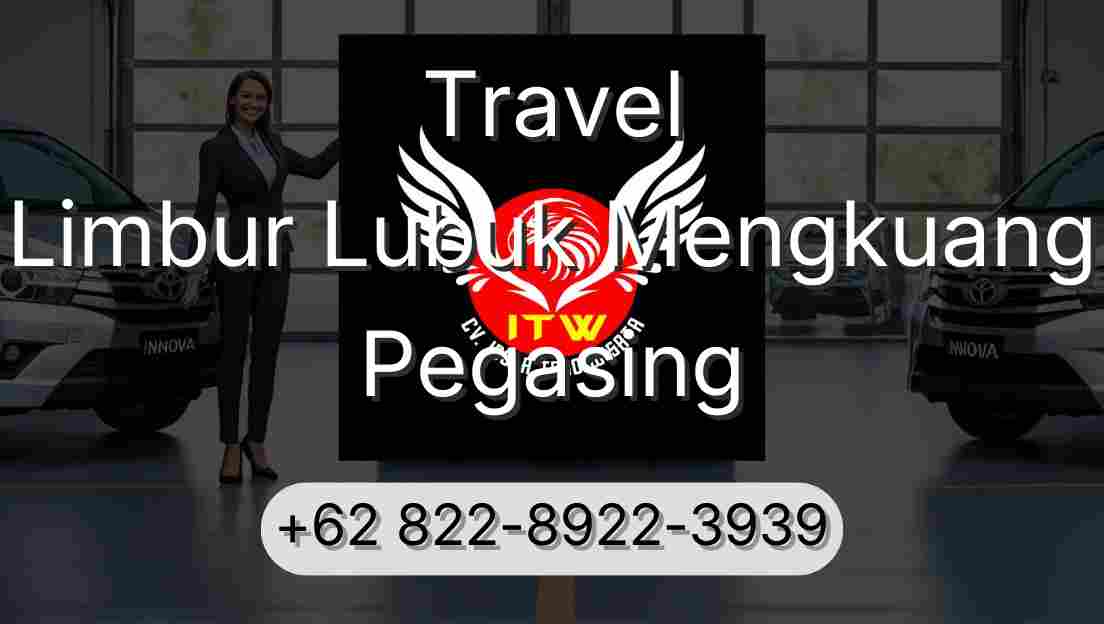 Travel Limbur Lubuk Mengkuang Pegasing