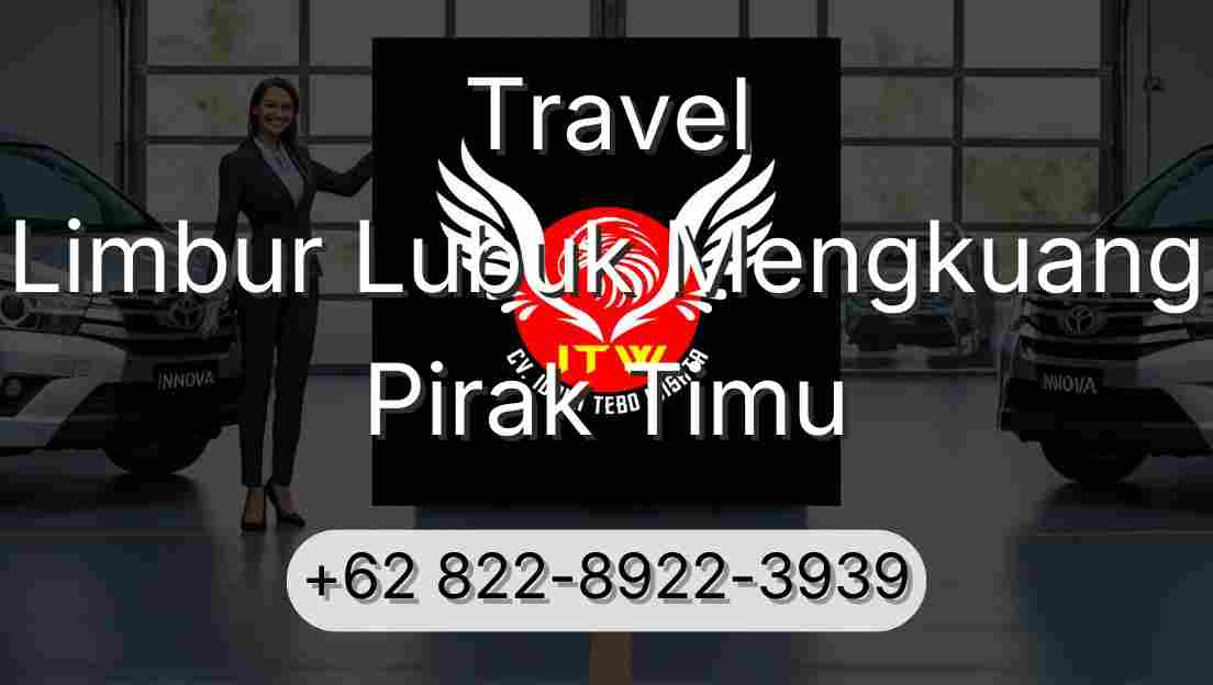 Travel Limbur Lubuk Mengkuang Pirak Timu