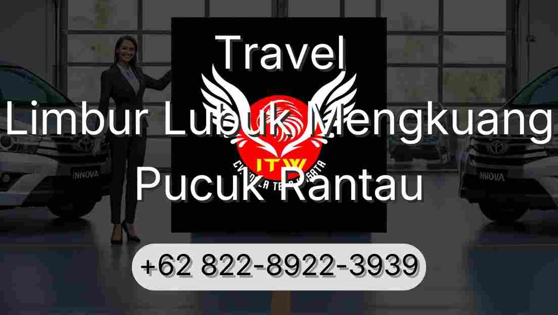 Travel Limbur Lubuk Mengkuang Pucuk Rantau