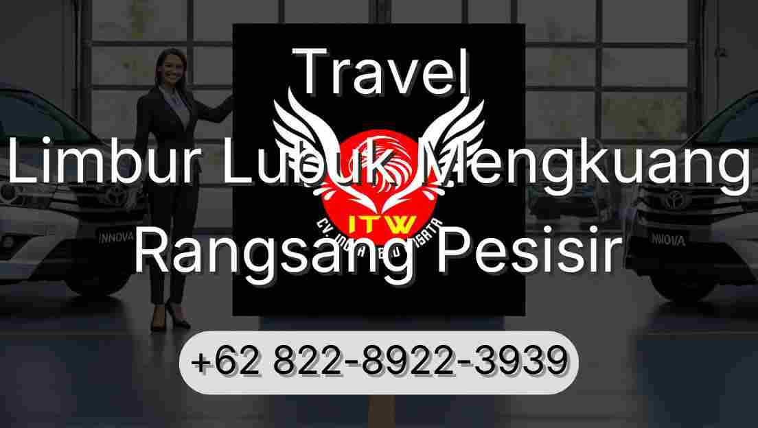 Travel Limbur Lubuk Mengkuang Rangsang Pesisir