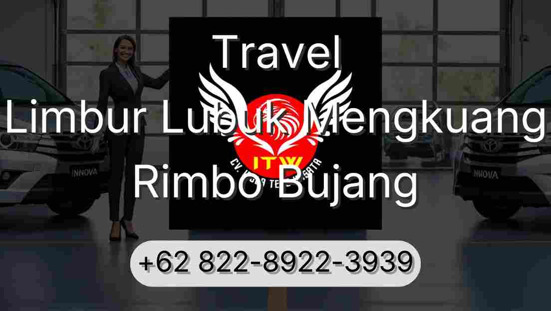 Travel Limbur Lubuk Mengkuang Rimbo Bujang