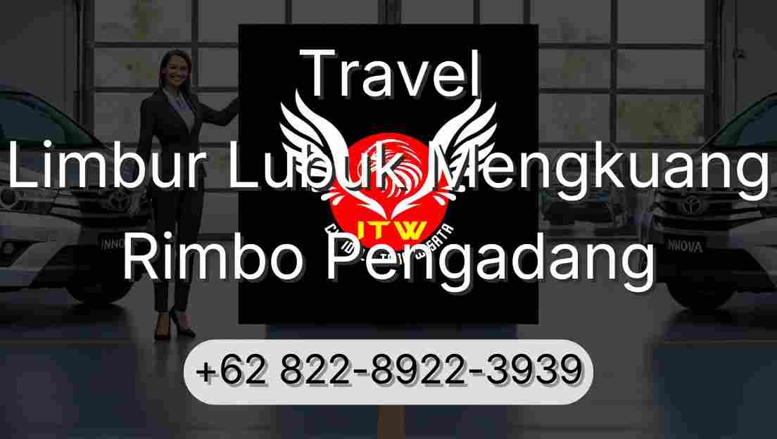 Travel Limbur Lubuk Mengkuang Rimbo Pengadang