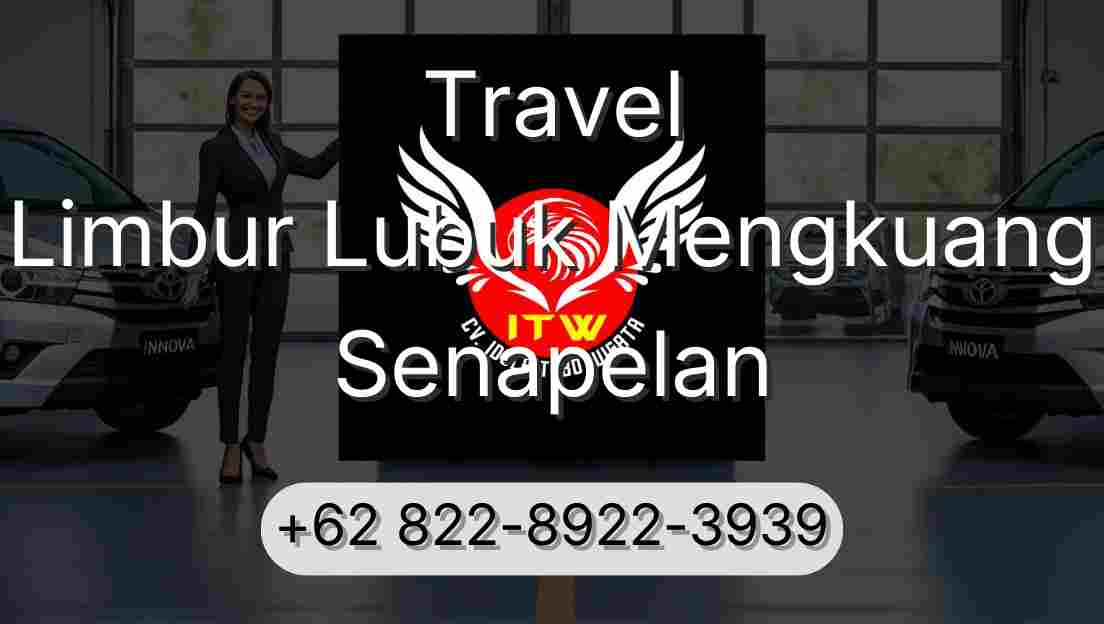 Travel Limbur Lubuk Mengkuang Senapelan