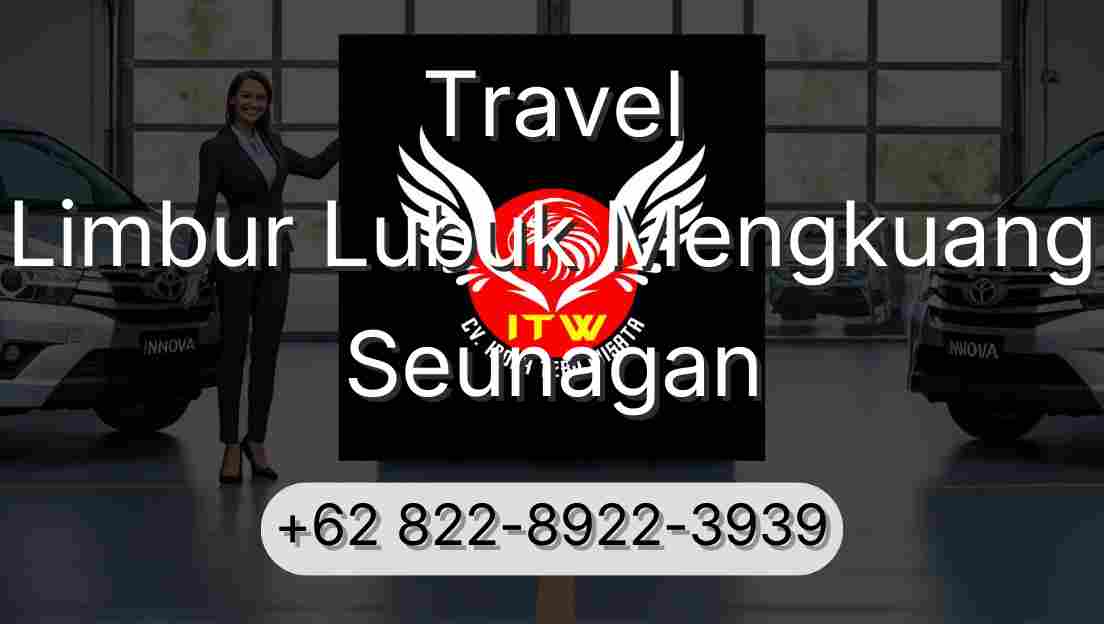 Travel Limbur Lubuk Mengkuang Seunagan