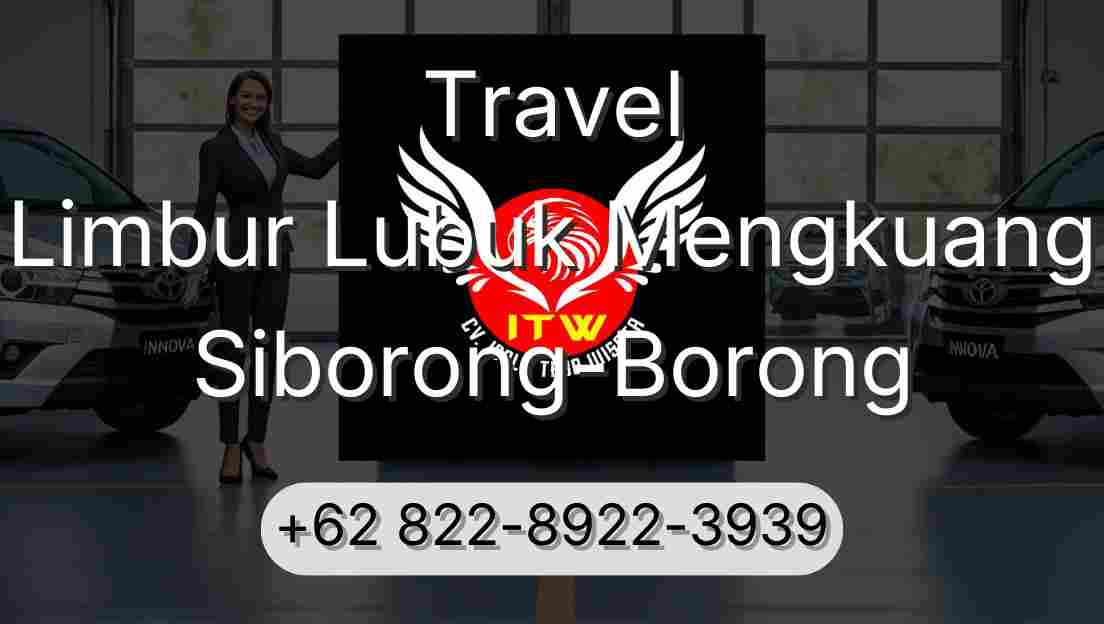 Travel Limbur Lubuk Mengkuang Siborong-Borong