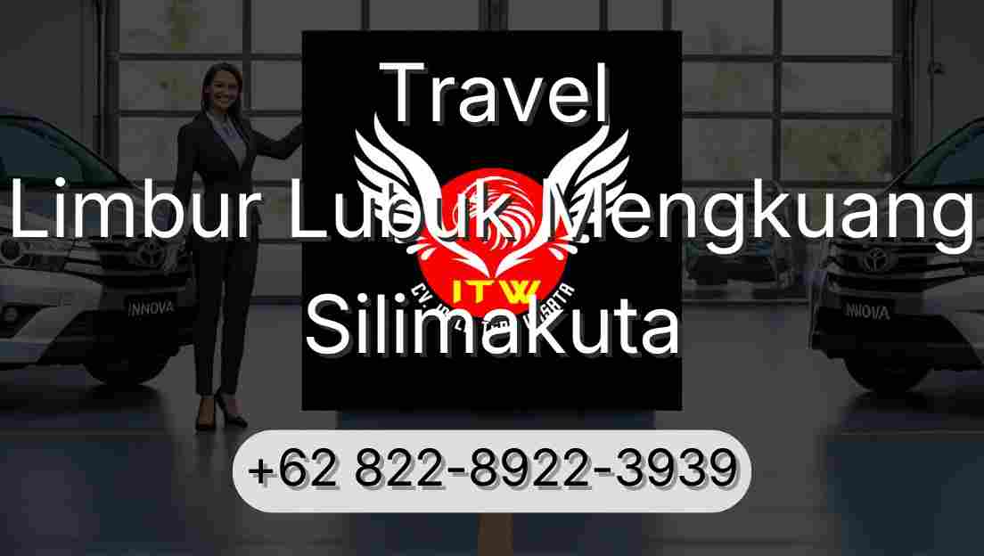 Travel Limbur Lubuk Mengkuang Silimakuta