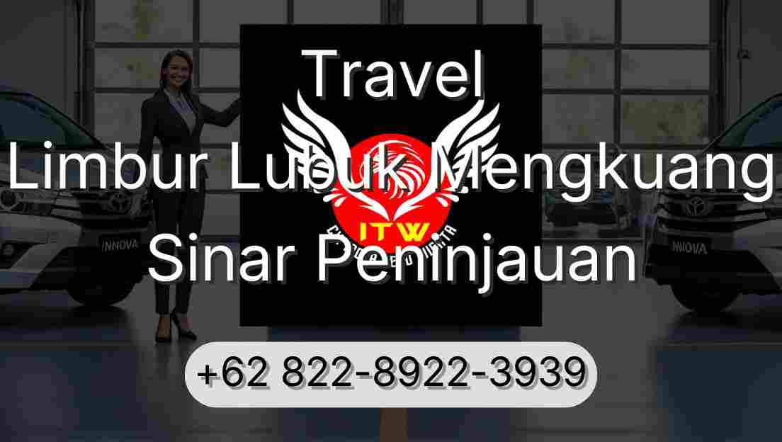 Travel Limbur Lubuk Mengkuang Sinar Peninjauan