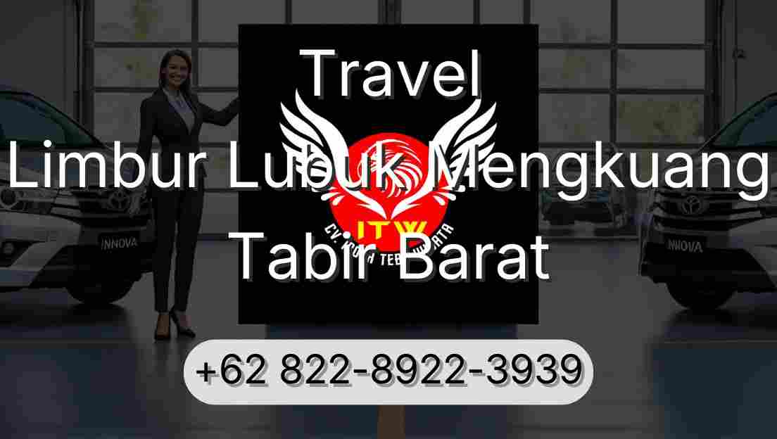 Travel Limbur Lubuk Mengkuang Tabir Barat
