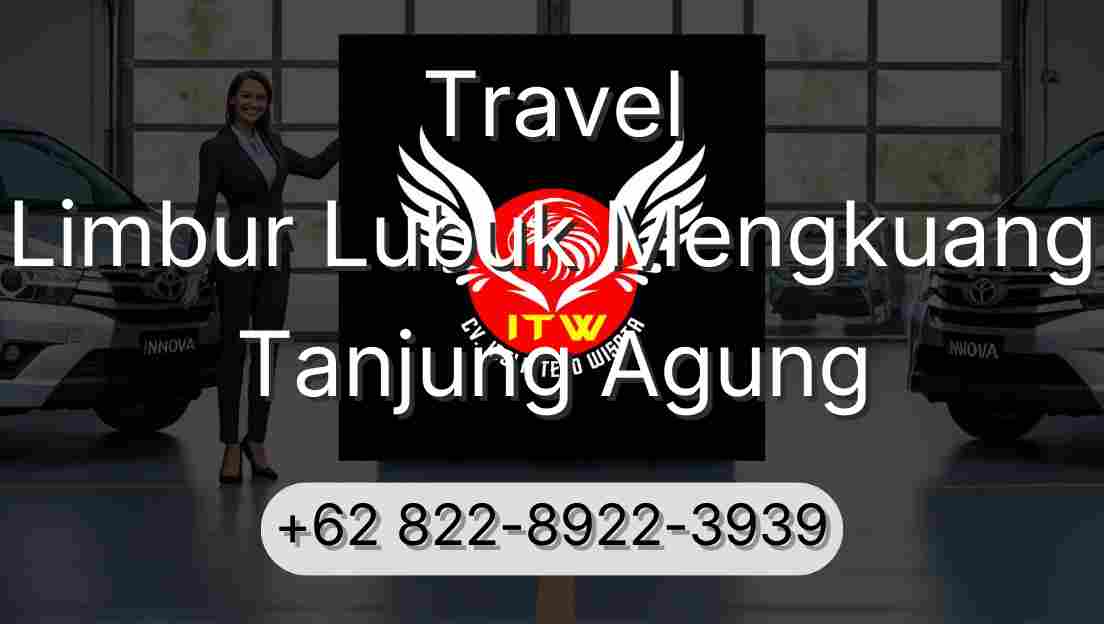 Travel Limbur Lubuk Mengkuang Tanjung Agung