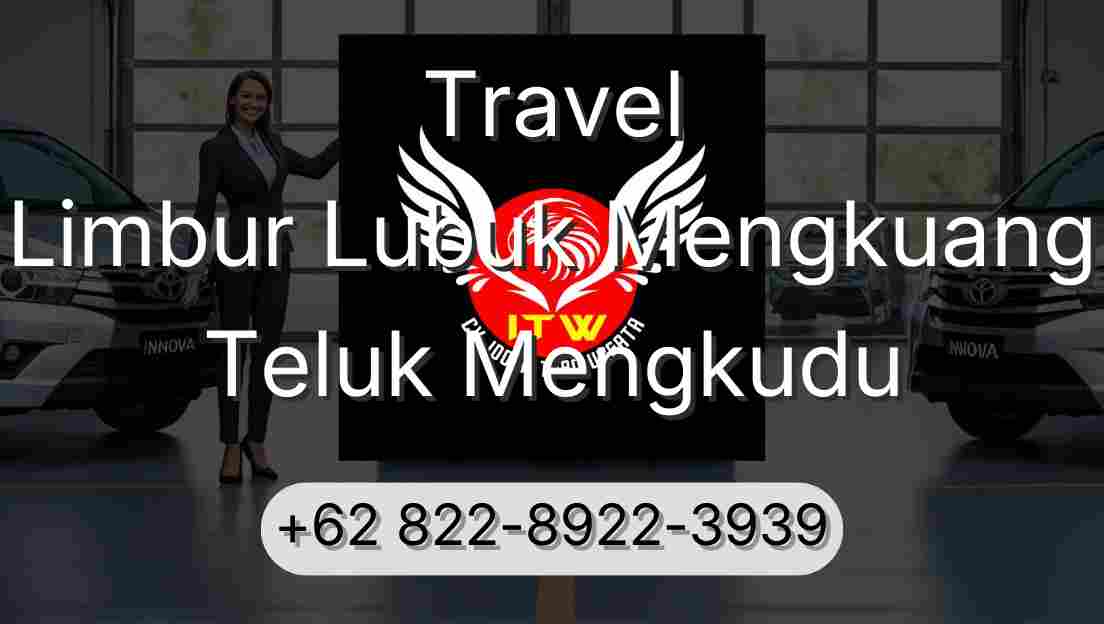 Travel Limbur Lubuk Mengkuang Teluk Mengkudu