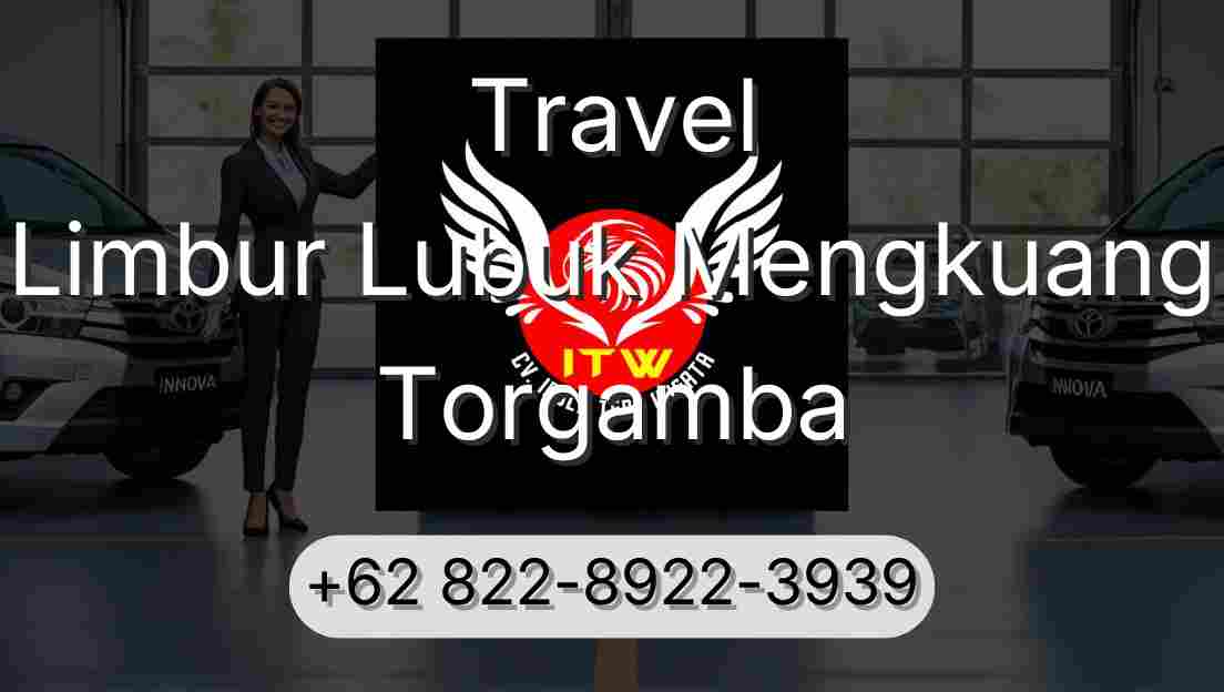 Travel Limbur Lubuk Mengkuang Torgamba