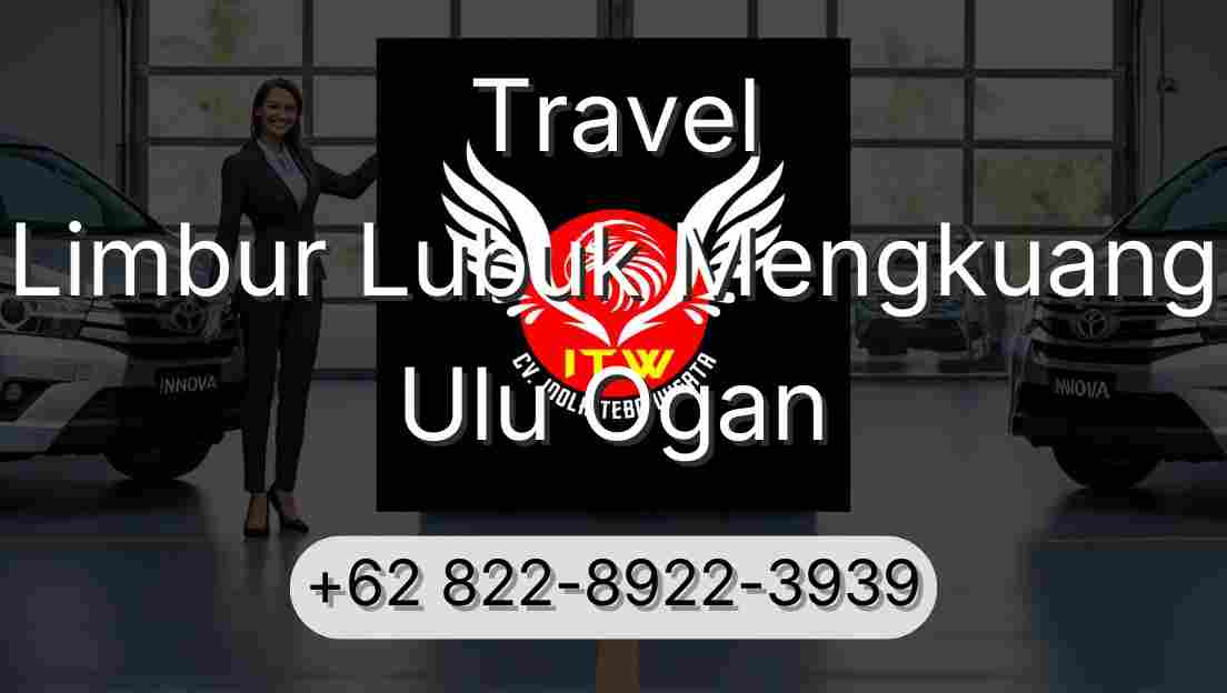 Travel Limbur Lubuk Mengkuang Ulu Ogan
