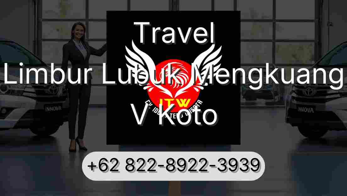 Travel Limbur Lubuk Mengkuang V Koto