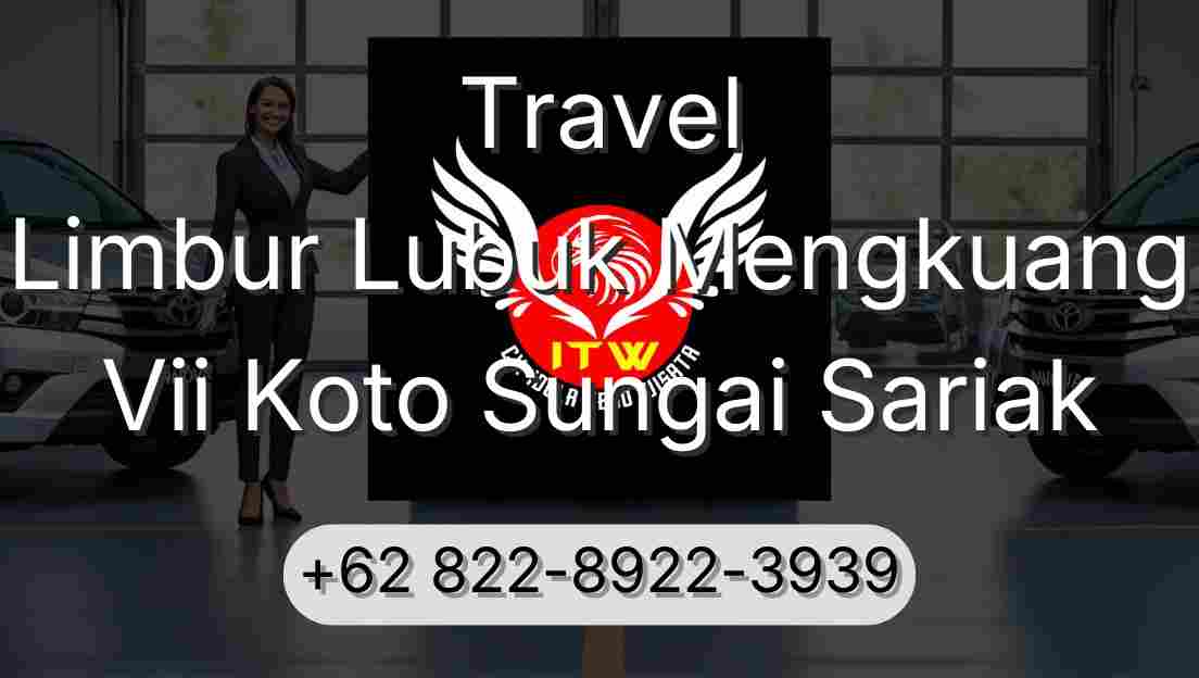 Travel Limbur Lubuk Mengkuang Vii Koto Sungai Sariak